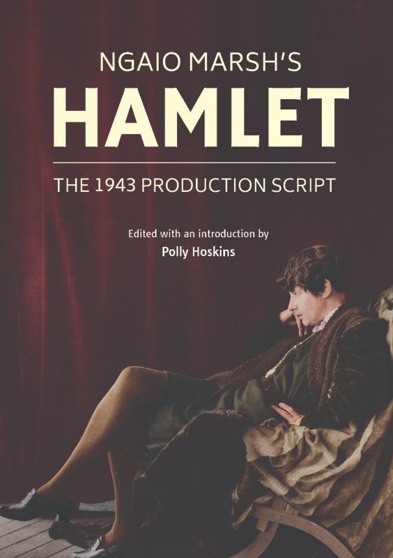 Unique paperback edition of Ngaio Marsh's 'Hamlet' featuring original typescript and archival photos from 1943 production.