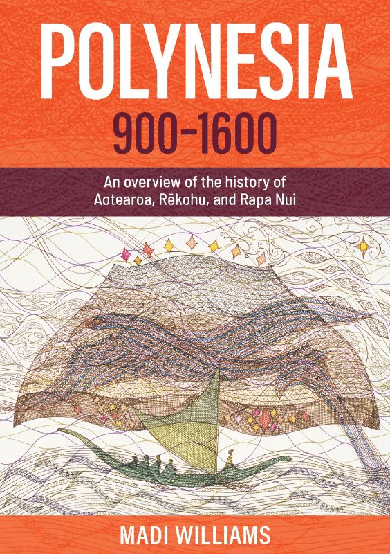 Book cover of 'Polynesia 900-1600' by Madi Williams, exploring South Polynesian history with Indigenous perspectives.