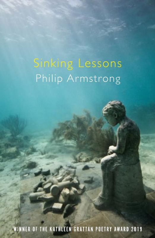 Cover of 'Sinking Lessons' by Philip Armstrong, a poetic exploration of nature's beauty and humanity's connections.