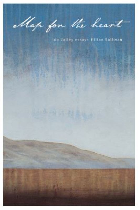 Map for the Heart by Jillian Sullivan, a reflective collection of essays on nature, community, and the human experience.