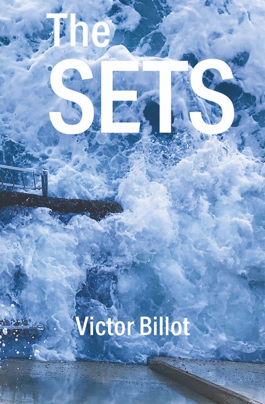 Cover of 'The Sets' by Victor Billot, a poetic exploration of love, failure, and society against the South Pacific backdrop.