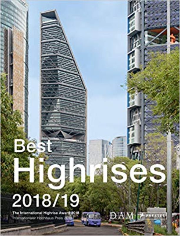 A comprehensive guide showcasing award-winning skyscrapers with stunning images, architectural drawings, and essays on design excellence.