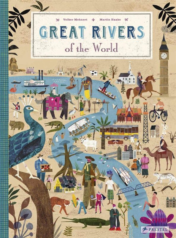 Illustrated atlas showcasing the world's great rivers, featuring maps, flora, fauna, and historical facts for young readers.
