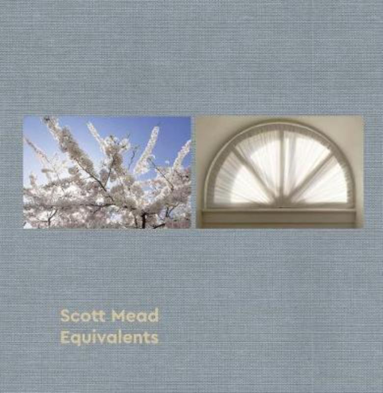Hardback book 'Equivalents' by Scott Mead featuring paired photographs exploring nature and urban landscapes, 128 pages of visual artistry.