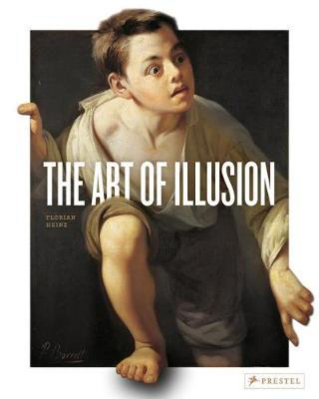 Hardback book 'The Art of Illusion' by Florian Heine, exploring techniques of illusionistic art across history.