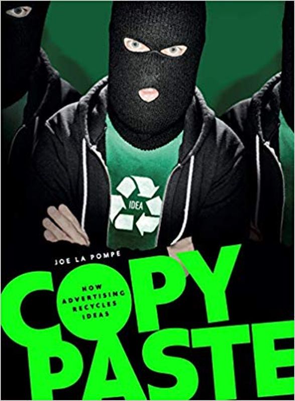 Hardback book 'Copy Paste' by Joe la Pompe featuring 600 provocative advertisements that challenge originality in advertising.