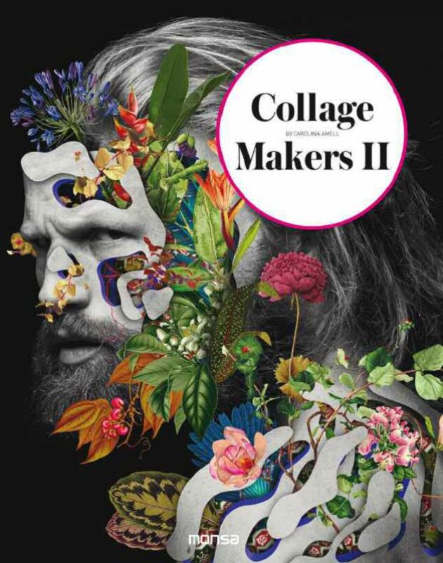 Hardback book 'Collage Makers II' by Carolina Amell showcasing innovative collage techniques by various artists.