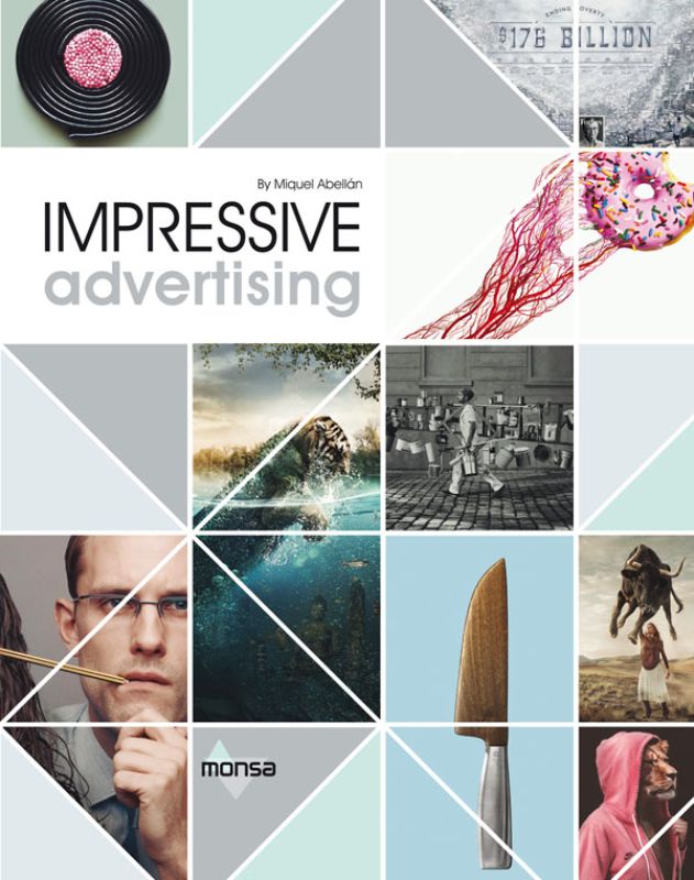 Hardback book 'Impressive Advertising' by Miquel Abellan, showcasing effective emotional engagement in visual storytelling.