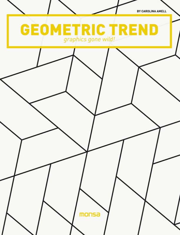 Hardback book 'Geometric Trend' showcasing 192 pages of geometric design in fashion and home decor by Carolina Amell.