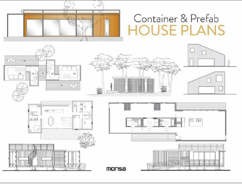 Comprehensive guide showcasing over 250 innovative container and prefab house plans for sustainable living solutions.