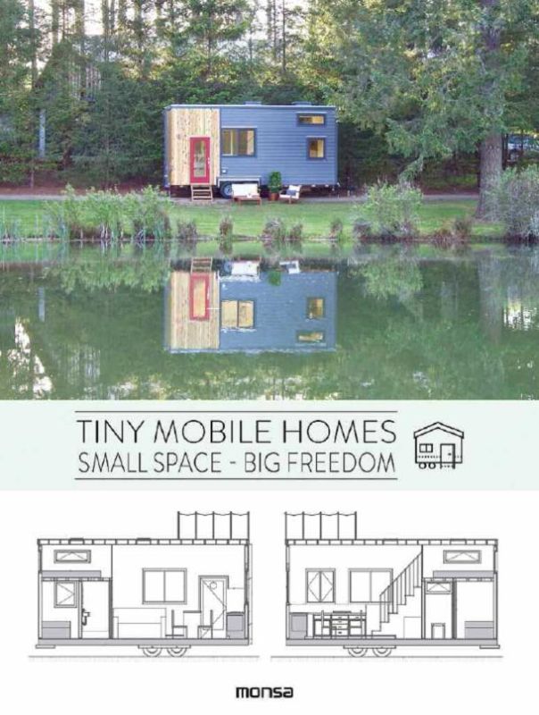 Tiny Mobile Homes book by Patricia Martinez, showcasing elegant mobile home designs for minimalist living and freedom.