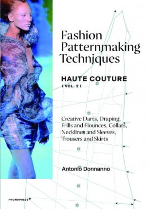 Guide to haute couture patternmaking with detailed techniques and illustrations for advanced fashion creation.