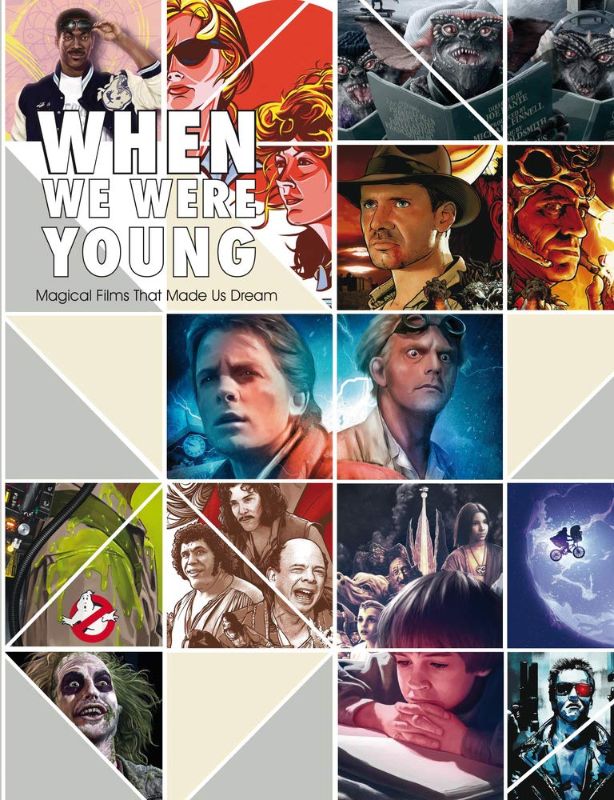 Nostalgic book 'When We Were Young' celebrating 80s films with stunning illustrations and alternative posters.