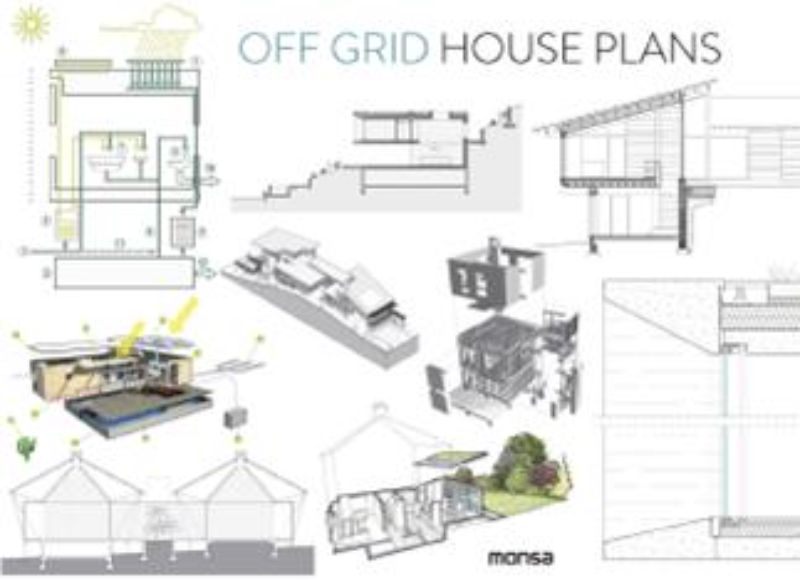 Comprehensive hardback guide featuring over 250 sustainable off-grid house designs for eco-friendly living.