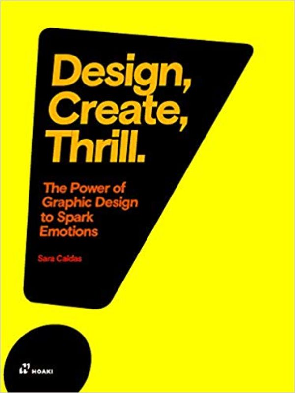 Insightful book on emotional graphic design by Sara Caldas, exploring connections between design and human emotions.