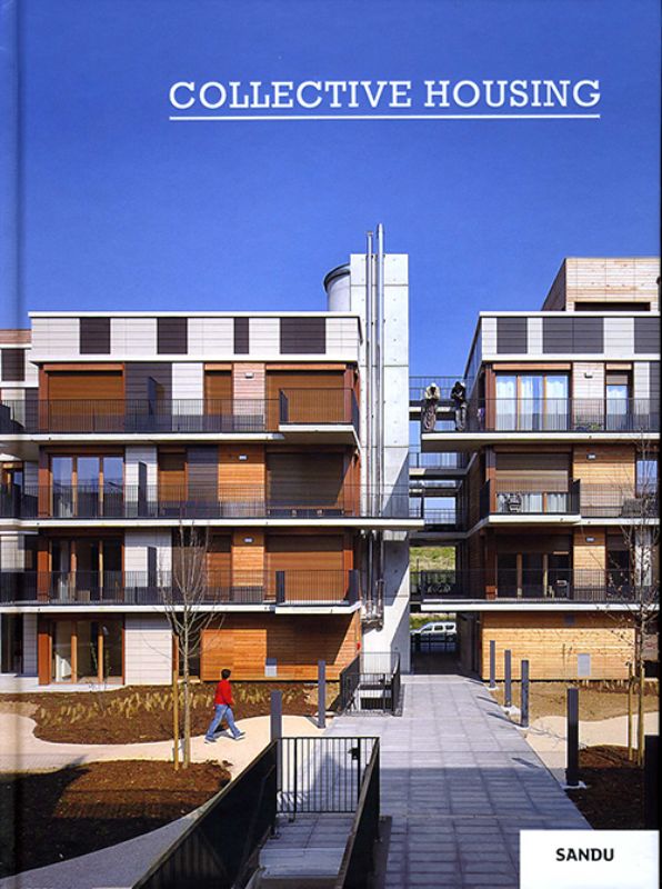 Hardback book 'Collective Housing' featuring innovative urban architectural designs for shared living spaces.