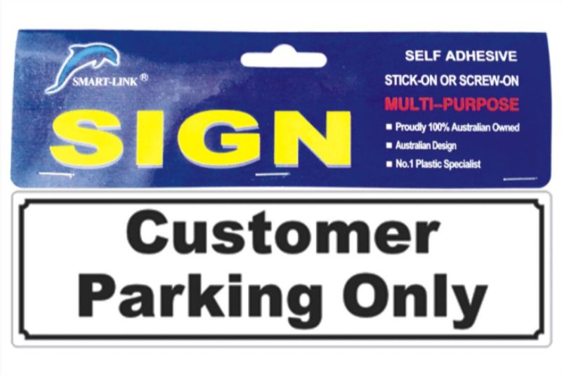 Sign - Customer Parking Only (Set of 6)