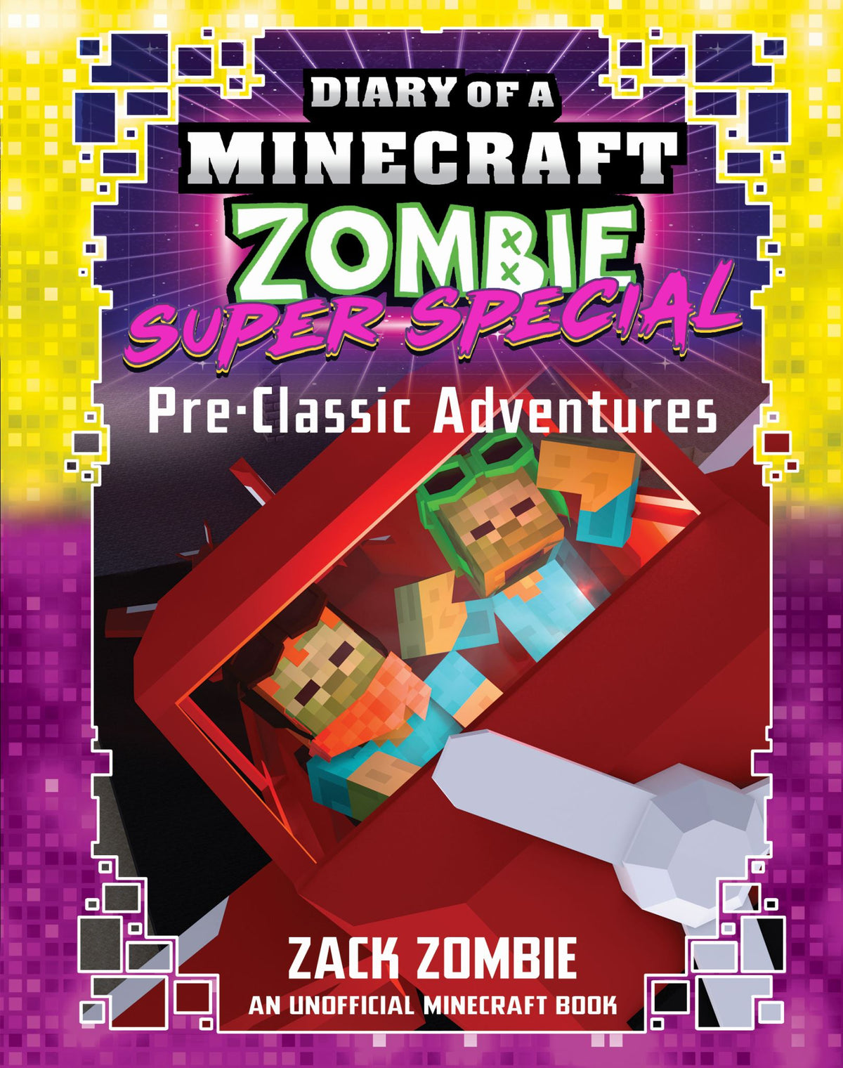 Pre-Classic Adventures - Diary Of A Minecraft Zombie: Super Special Book 9