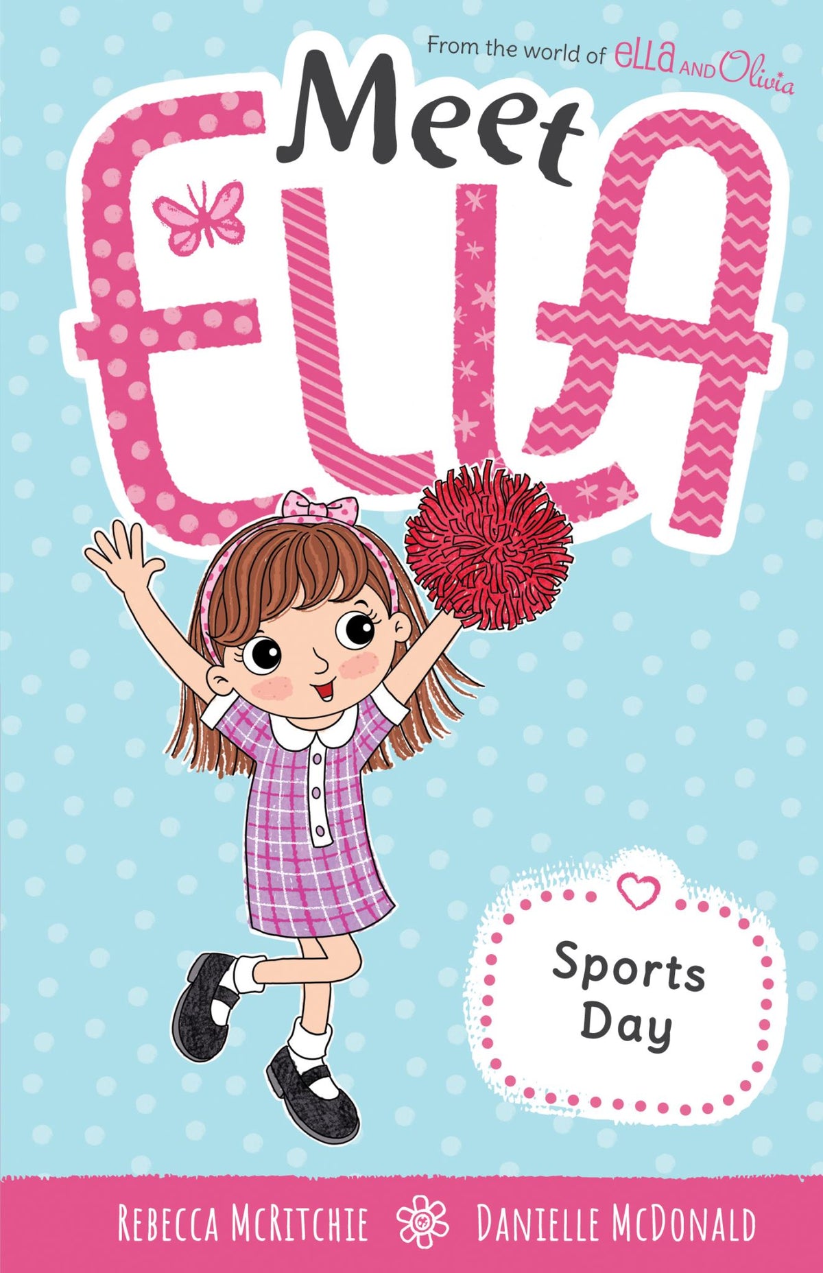 Sports Day - Meet Ella Book 15