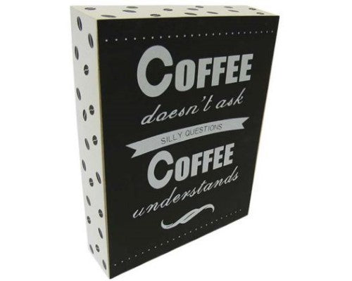 Coffee Understands Sign in a charming block design, featuring a coffee bean motif and playful quote for coffee lovers.
