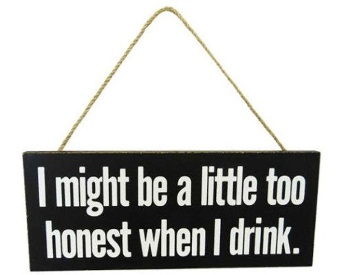 MDF wall art 'Drink Hanger Honest' measuring 24 x 10 cm, featuring a humorous phrase with a sturdy rope hanger.