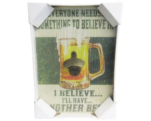 Bottle opener sign 'I Believe', ideal for man caves, measuring 33.5 cm tall by 23.5 cm wide.
