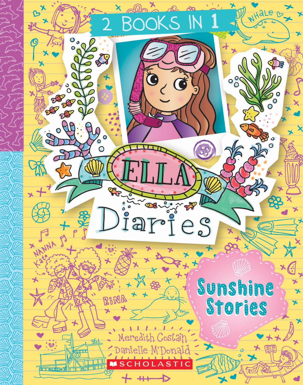 Sunshine Stories (Ella Diaries: 2 Books In 1)