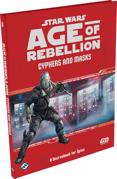 Star Wars RPG: Age of Rebellion - Cyphers and Masks
