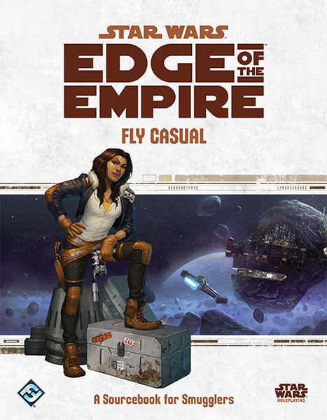 Star Wars RPG: Edge of the Empire - Fly Casual