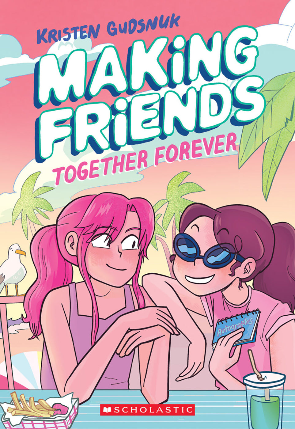 Together Forever - Making Friends Book 4
