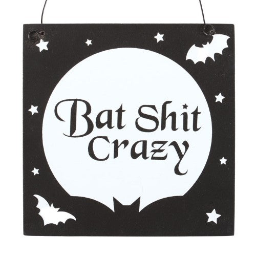Square Bat Shit Crazy Moon Hanging Wooden Sign