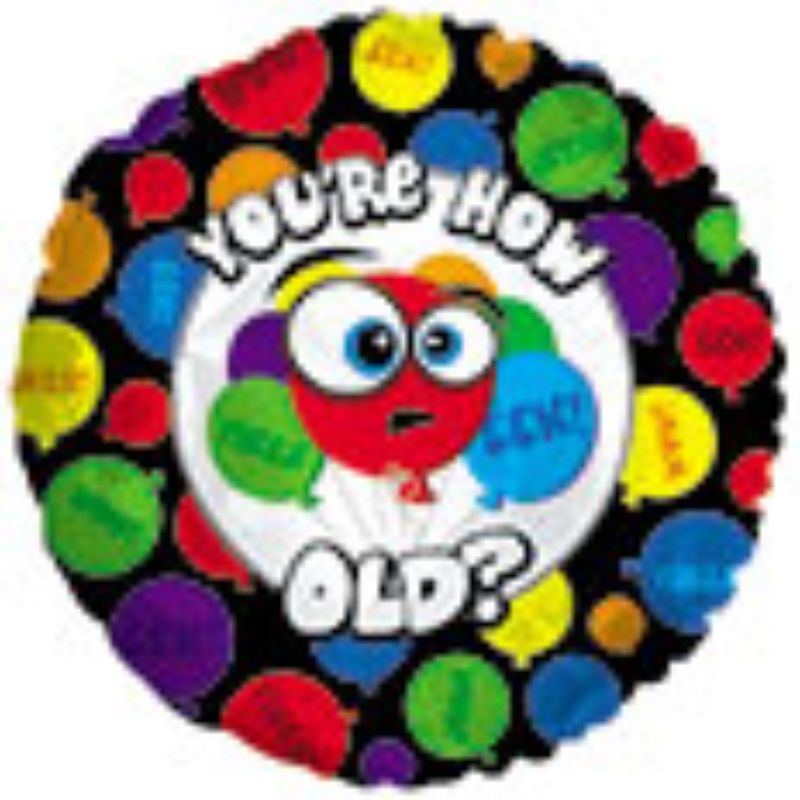 Vibrant 9-inch air-filled balloon that celebrates birthdays with 'You're How Old' message, includes cup and stick for display.