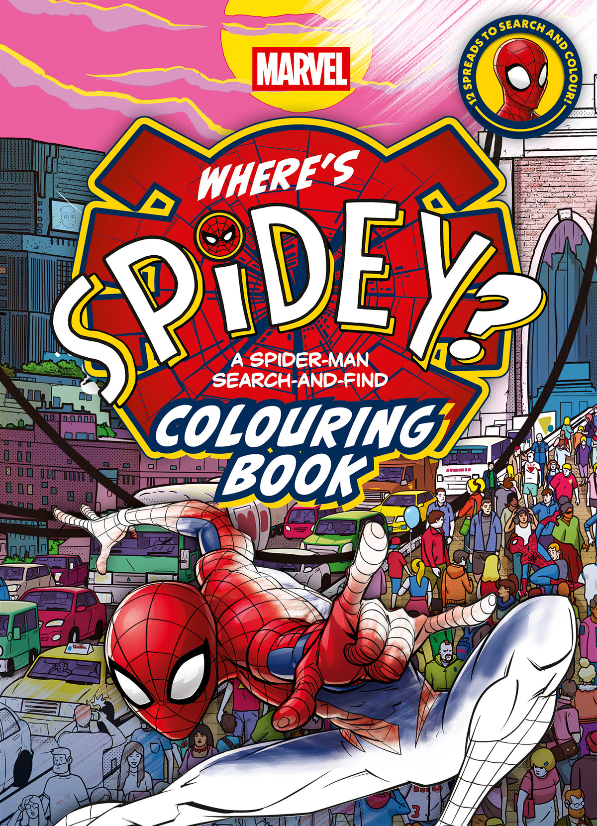 Where's Spidey? A Spider-Man Search-and-Find Colouring Book
