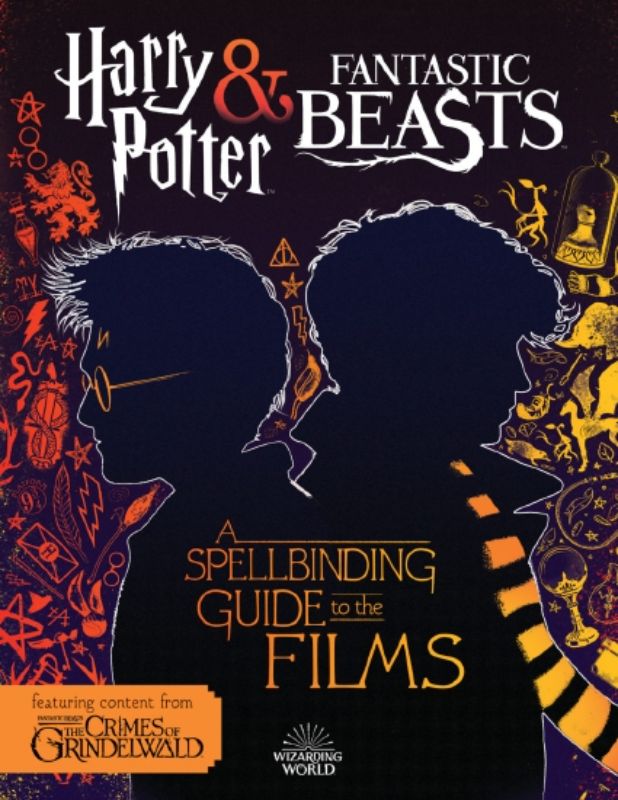 A Spellbinding Guide to the Films, showcasing details of Fantastic Beasts 2 with stunning visuals and insights for fans.