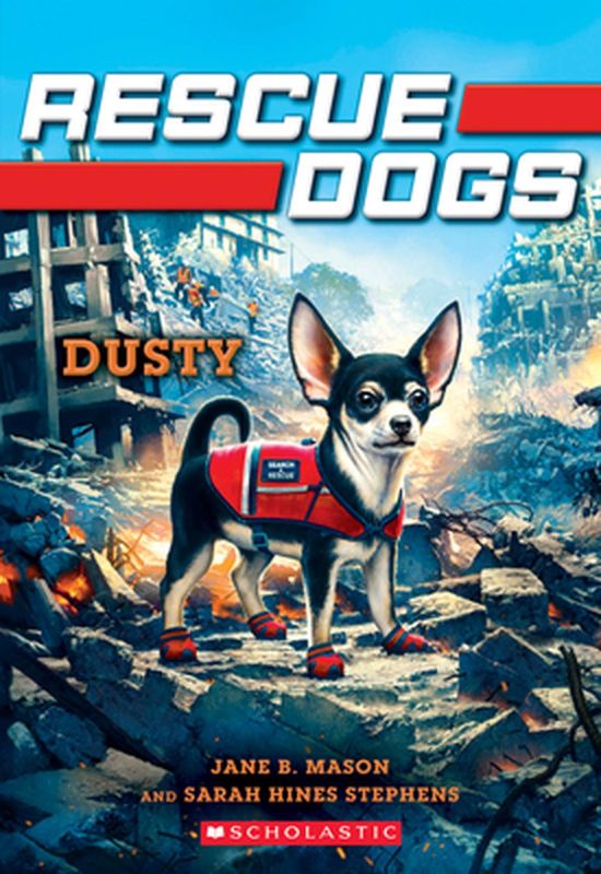 Cover of 'Rescue Dogs #2: Dusty,' featuring a brave Chihuahua on a heartfelt journey to find his forever home.