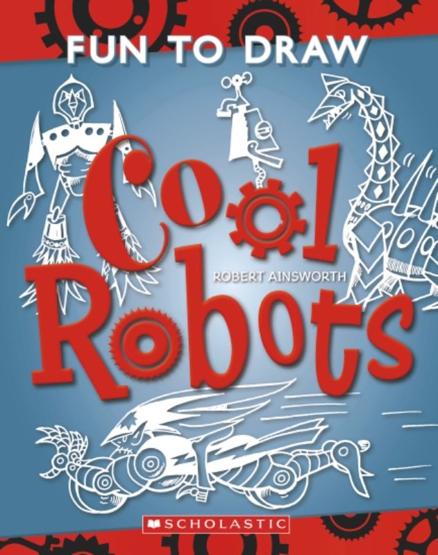 Drawing book 'Fun To Draw Cool Robots' guides all ages to sketch diverse robots with easy steps and creative tips.