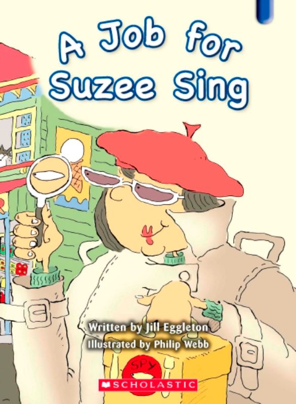 A Job For Suzee Sing book cover, featuring vibrant illustrations and showcasing a mystery adventure for young readers.