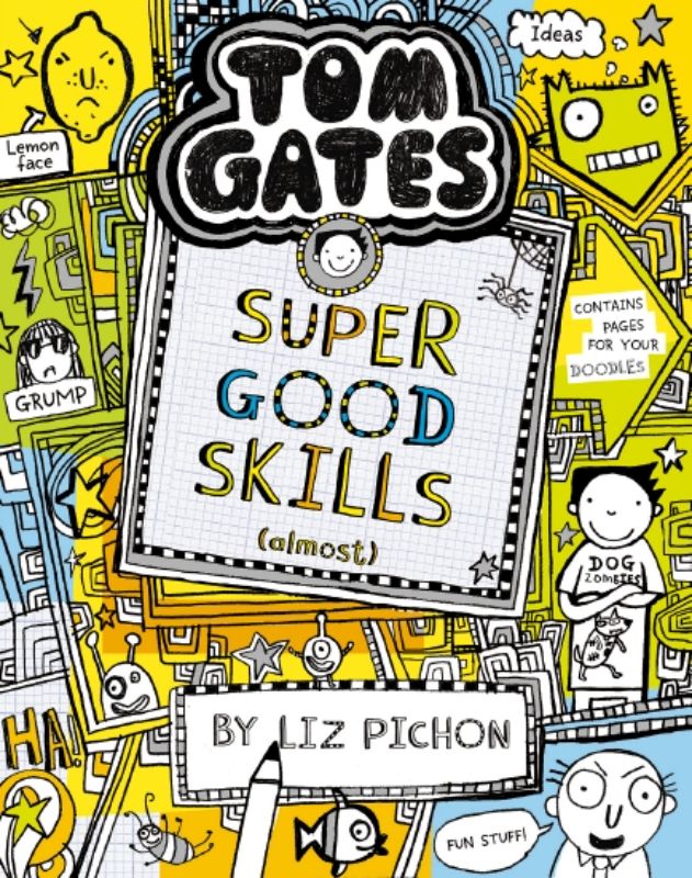 Tom Gates #10: Super Good Skills (Almost) features Tom's adventures and doodles at a dull campsite, inspiring creativity in kids.
