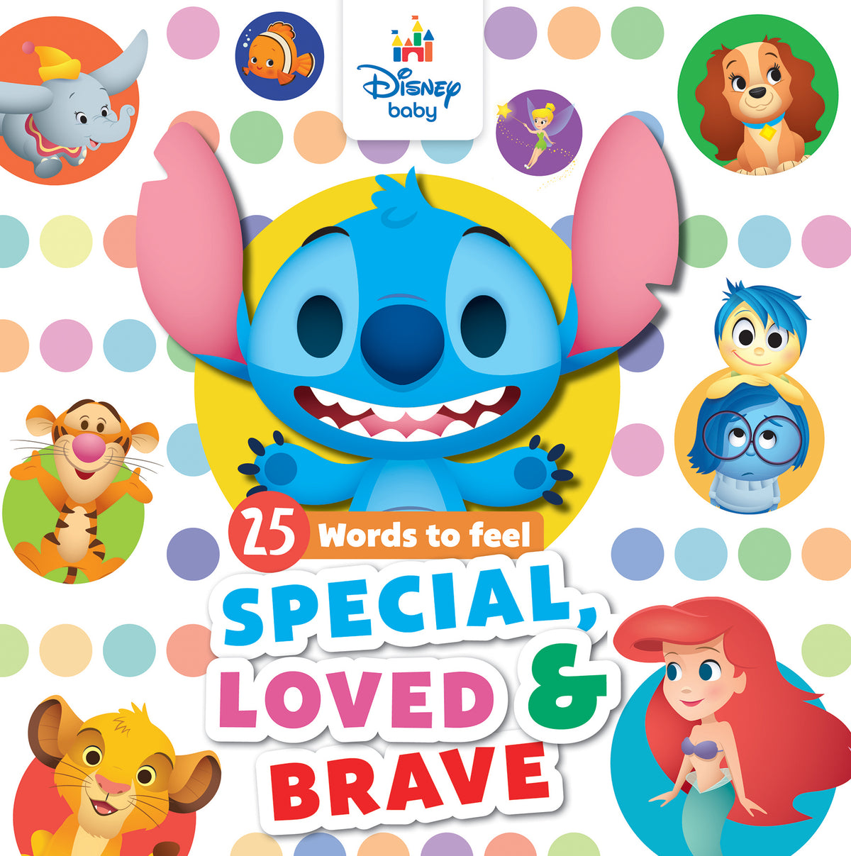 25 Words to Feel Special, Loved and Brave (Disney Baby)