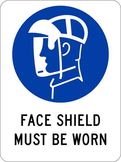 Mandatory Sign | Face Shield Must Be Worn-W300mm x H450mm-Single Sided