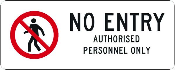 Prohibition No Entry Authorised Personnel Only Sign - SAV 450 x 180mm (EACH)