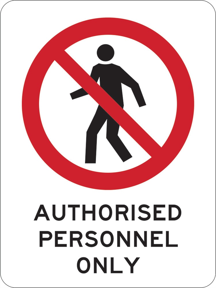 Prohibition Sign | Authorised Personnel Only W300mm x H450mm  -