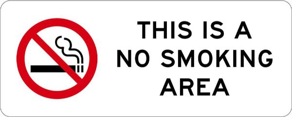 Prohibition No Smoking Area Sign - PVC 450 x 180mm (EACH)