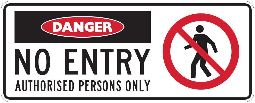 Danger Sign | No Entry Authorised Persons Only W450mm x H180mm  -