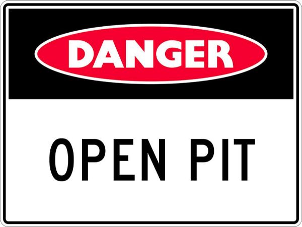 Danger Open Pit Sign - PVC 450 x 300mm (EACH)