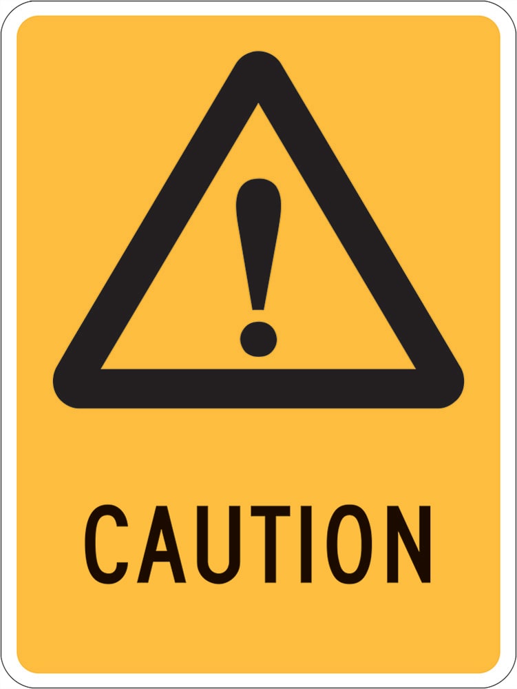 Warning Sign | Caution (exclamation Mark) W300mm x H450mm (Single Sided)