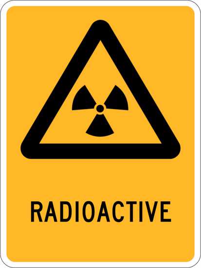 Warning Sign | Radioactive-W180mm x H250mm (Each)