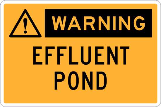 Warning Sign | Effluent Pond-W300mm x H450mm-Single Sided
