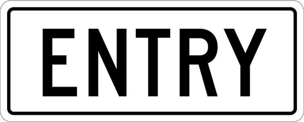 Info Entry Sign - PVC 450 x 180MM (EACH)