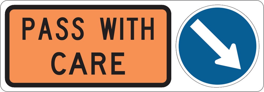 Transport Sign | Pass With Care- Arrow Lower Right W1140mm x H400mm